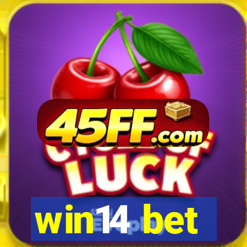 win14 bet